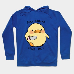 small chick with a knife meme / duck around find out Hoodie